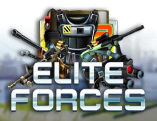 Become One of the Very Best in Elite Forces Slot.